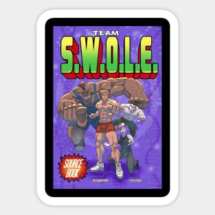 TEAM S.W.O.L.E. Sticker